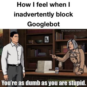 Blocking Google Bot Meme
